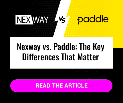 Nexway vs Paddle: The Key Differences That Matter