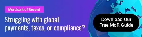 Struggling with global payments, taxes, or compliance?