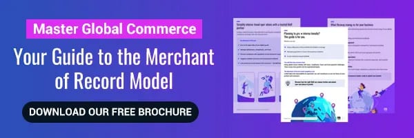 Your Guide to the Merchant of Record Model